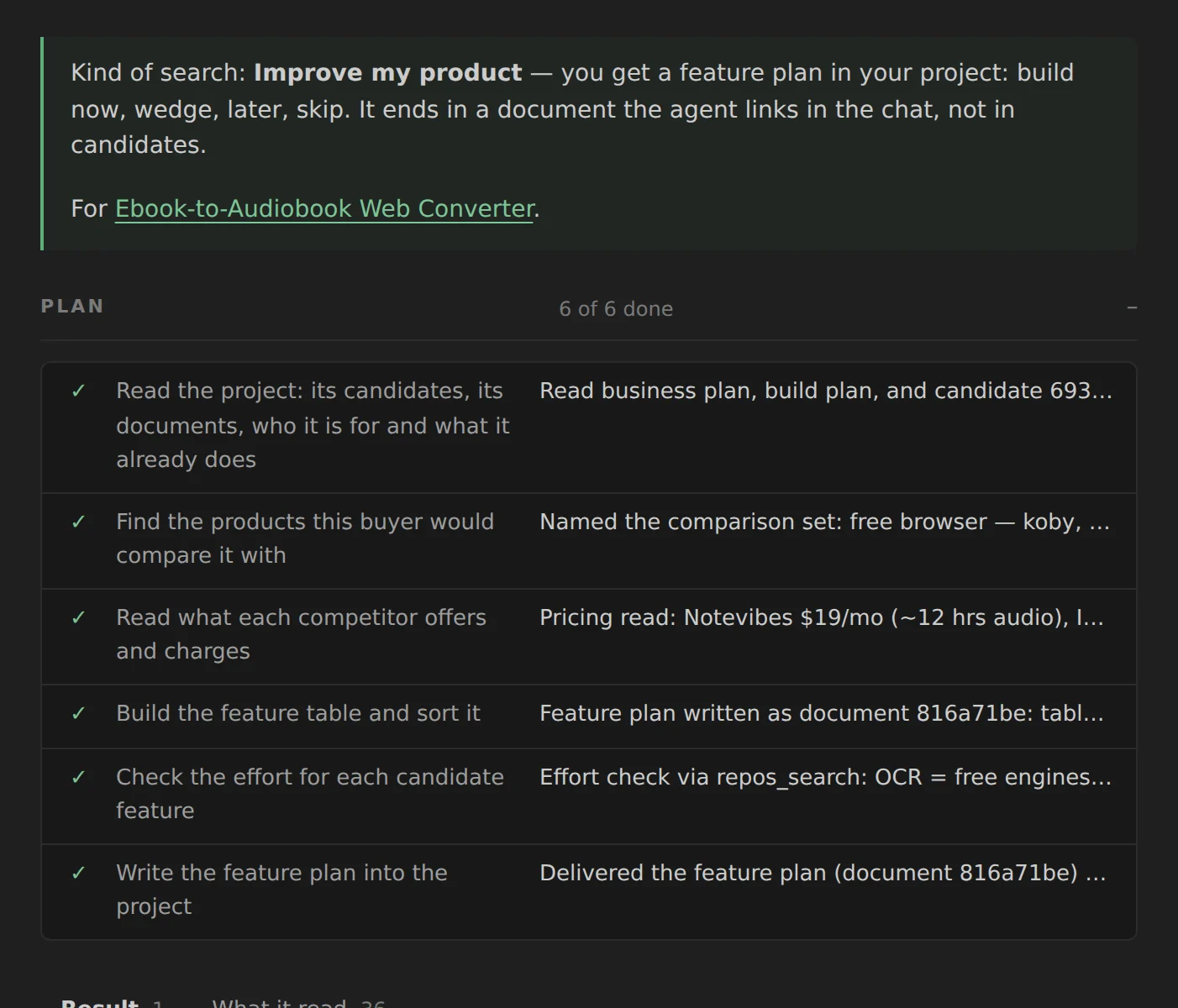 An Improve my product hunt for an ebook-to-audiobook converter: six steps done, ending in a feature plan in the project.